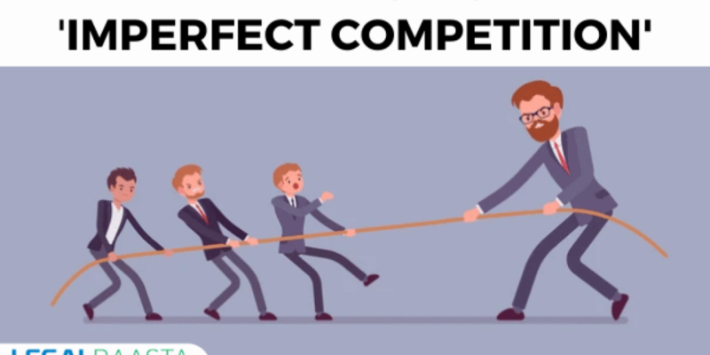 Characteristics of Imperfect Competition