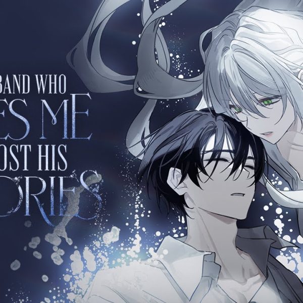 my husband who hates me has lost his memories